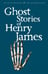 Обложка книги «Ghost Stories of Henry James» — Джеймс Генри, ISBN 9781840220704