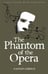 Обложка книги «The Phantom of the Opera» — Леру Гастон, ISBN 9781840220735
