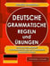 Дополнительное изображение книги «Deutsche grammatische regeln und ubungen. Сборник упражнений к основным правилам грамматики немецкого языка»