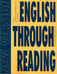 Дополнительное изображение книги «English Through Reading. New Version: Учебное пособие»