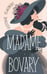 Обложка книги «Madame Bovary» — Флобер Гюстав, ISBN 9785171659943