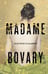 Обложка книги «Madame Bovary» — Флобер Гюстав, ISBN 9785171659950