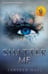 Обложка книги «Shatter Me (Tahereh Mafi) Разрушь меня (Тахира Мафи) / Книги на английском языке», ISBN 9781405291750