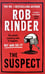 Обложка книги «The Suspect Подозреваемый» — Роб Риндер, ISBN 9781529196405