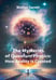 Обложка книги «The Mysteries of Quantum Physics: How Reality Is Created» — Sarett Walter, ISBN 9785605505808