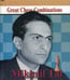 Дополнительное изображение книги «Mikhail Tal. Great Chess Combinations = Михаил Таль. Лучшие шахматные комбинации»