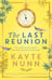 Обложка книги «The Last Reunion» — Нанн Кейт, ISBN 9781398701144