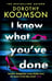Дополнительное изображение книги «I Know What You've Done»