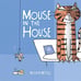 Дополнительное изображение книги «Mouse In The House»
