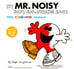Обложка книги «My Mr Noisy (Colouring Book With Colourful Stickers)» — Hargreaves Roger, ISBN 9780603575204
