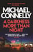 Обложка книги «A Darkness More Than Night» — Коннелли Майкл, ISBN 9781409156062