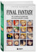 Дополнительное изображение книги «Final Fantasy: Истоки и развитие легендарной серии»