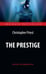 Дополнительное изображение книги «The Prestige = Престиж: книга для чтения на англ. языке.»
