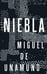 Обложка книги «Niebla = Туман» — де Унамуно Мигель, ISBN 9785171849986