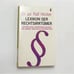 Обложка книги «Lexikon der Rechtsirrtümer: Zechprellerei, Beamtenbeleidigung und andere juristische Volksmythen» — Ralf Höcker, ISBN 9783548366593
