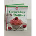 Обложка книги «Cupcakes & Muffins» — Kleine SÜSSE Reihe, ISBN 9783625137344
