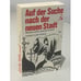 Обложка книги «Auf der Suche nach der neuen Stadt. Memoiren eines russischen Christen» — Anatolij E. Levitin-Krasnov, ISBN 9783725204298