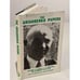 Обложка книги «The Grigorenko Papers: Writings by General P.G. Grigorenko and Documents on His Case» — Grigorenko, Petr Grigorevich, ISBN 9780891586036