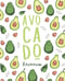 Дополнительное изображение книги «Блокнот позитивного настроения. AVOCADO»