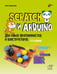 Обложка книги «Scratch и Arduino для юных программистов и конструкторов. 3-е изд., перераб. и доп» — Винницкий Юрий Анатольевич, ISBN 9785977521581