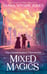 Обложка книги «Mixed Magics» — Джонс Диана Уинн, ISBN 9780008718916