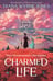Обложка книги «Charmed Life» — Джонс Диана Уинн, ISBN 9780008718879