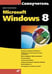 Обложка книги «Microsoft Windows 8» — Колисниченко Д., ISBN 9785977509039